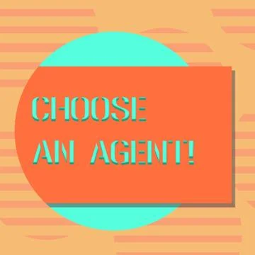 Word writing text Choose An Agent. Business concept for Choose someone who Ilustração Stock