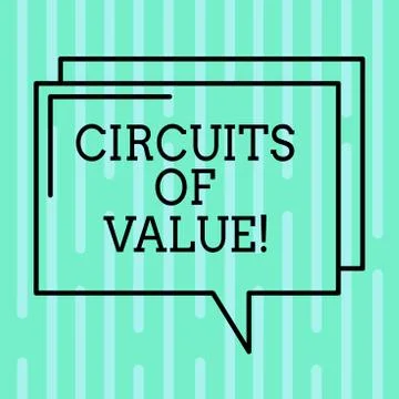 Word writing text Circuits Of Value. Business concept for system is being Stock Illustration