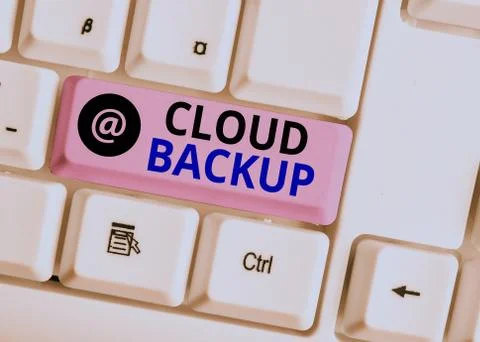 Word writing text Cloud Backup. Business concept for enable customers to 写真素材