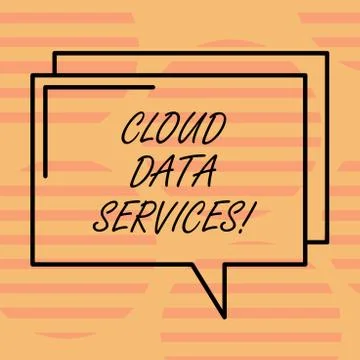 Word writing text Cloud Data Services. Business concept for enables data access 스톡 일러스트
