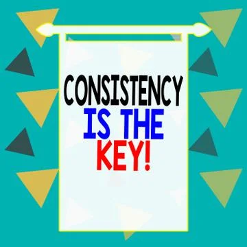 Word writing text Consistency Is The Key. Business concept for by Breaking Bad Illustrazione stock