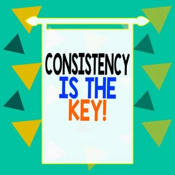 Word writing text Consistency Is The Key. Business concept for by Breaking Bad Illustrazione stock