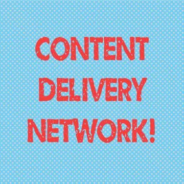 Word writing text Content Delivery Network. Business concept for Geographically Stock Illustration