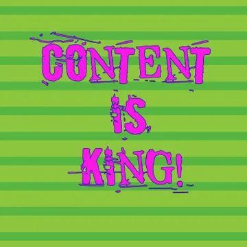 Word writing text Content Is King. Business concept for marketing focused gro Stock Illustration