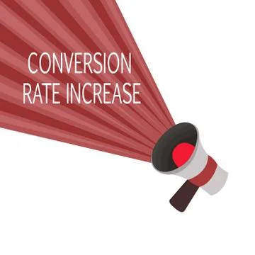 Word writing text Conversion Rate Increase. Business concept for Ratio of Total 스톡 일러스트