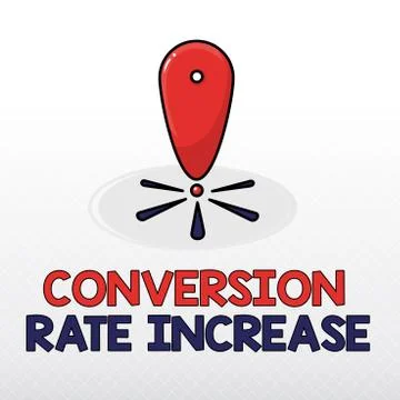Word writing text Conversion Rate Increase. Business concept for Ratio of Total イラスト素材
