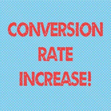Word writing text Conversion Rate Increase. Business concept for Percentage of イラスト素材