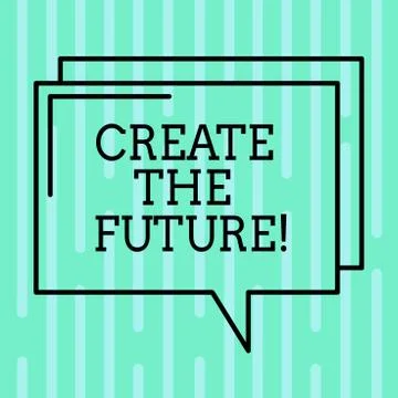 Word writing text Create The Future. Business concept for work really hard to Stock Illustration