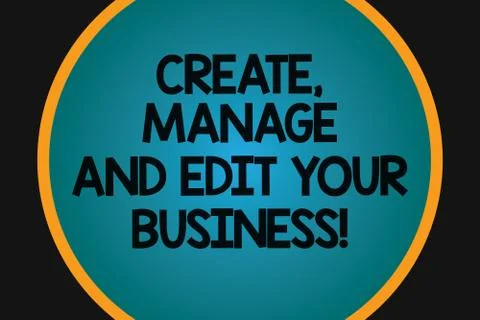 Word writing text Create Manage And Edit Your Business. Business concept for Illustrazione stock