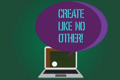 Word writing text Create Like No Other. Business concept for Be more creative Illustrazione stock
