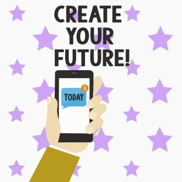 Word writing text Create Your Future. Business concept for career goals Targets Stock Illustration