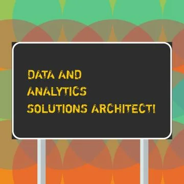 Word writing text Data And Analytics Solutions Architect. Business concept for Illustrazione stock