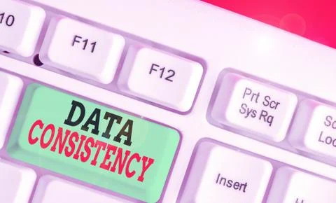Word writing text Data Consistency. Business concept for data values are the Stock Photos