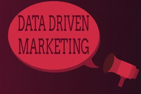 Word writing text Data Driven Marketing. Business concept for Strategy built  Stock Illustration