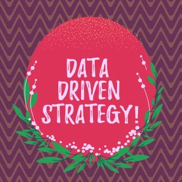Word writing text Data Driven Strategy. Business concept for decisions based on Stock Illustration