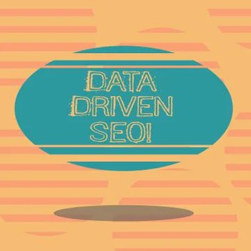 Word writing text Data Driven Seo. Business concept for Search engine Stock Illustration