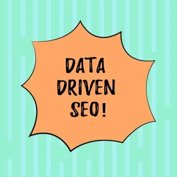 Word writing text Data Driven Seo. Business concept for Search engine Stock Illustration