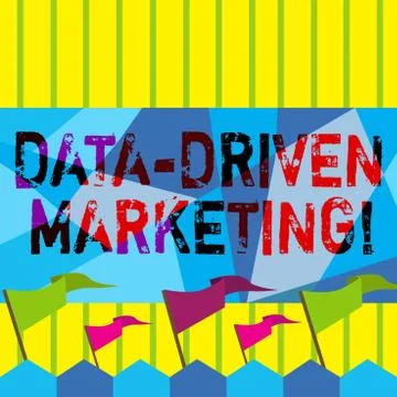 Word writing text Data Driven Marketing. Business concept for Strategy built on Stock Illustration