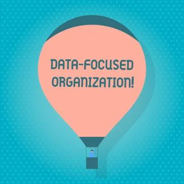 Word writing text Data Focused Organization. Business concept for capture and Illustrazione stock