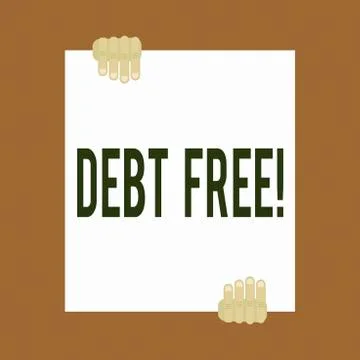 Word writing text Debt Free. Business concept for does not owning any money to Stock Illustration