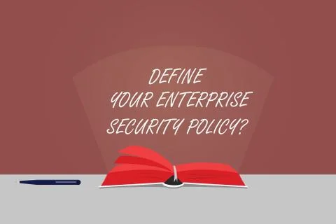 Word writing text Define Your Enterprise Security Policy. Business concept for Illustrazione stock