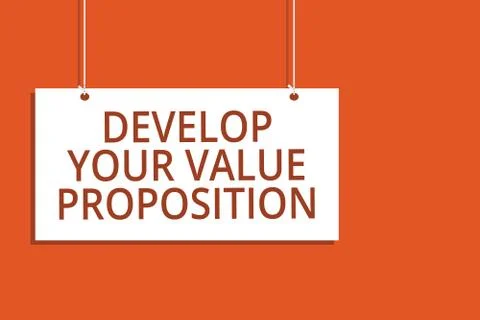 Word writing text Develop Your Value Proposition. Business concept for Prepare Stock Illustration