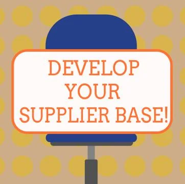 Word writing text Develop Your Supplier Base. Business concept for Select and Illustrazione stock