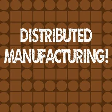 Word writing text Distributed Manufacturing. Business concept for practiced b Stock Illustration