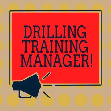 Word writing text Drilling Training Manager. Business concept for Give the staff 库存插图