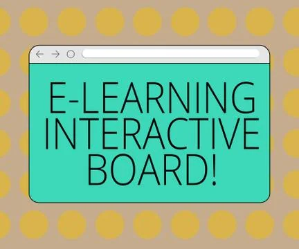 Word writing text E Learning Interactive Board. Business concept for integrated Stock Illustration