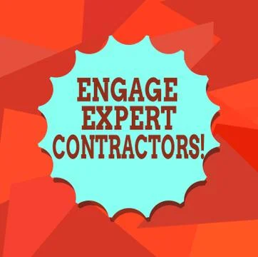 Word writing text Engage Expert Contractors. Business concept for Hiring skilled Stock Illustration