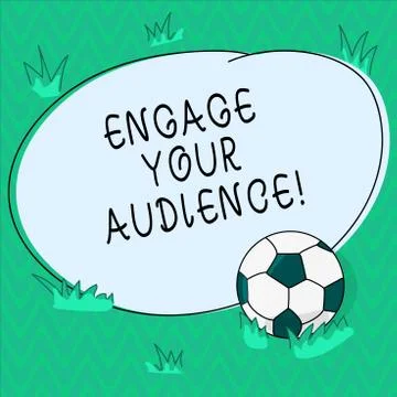 Word writing text Engage Your Audience. Business concept for get them interested Stock Illustration