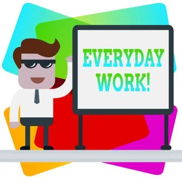 Word writing text Everyday Work. Business concept for Refers to things or Illustrazione stock