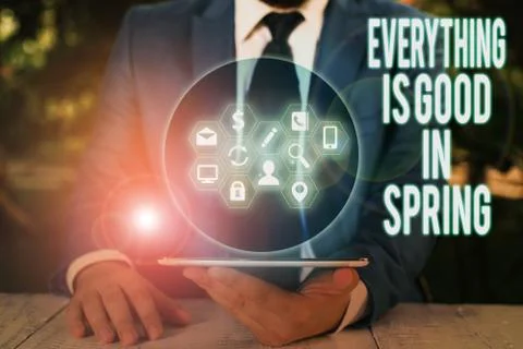 Word writing text Everything Is Good In Spring. Business concept for Happiness Stock Photos