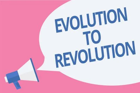 Word writing text Evolution To Revolution. Business concept for adapting to w Stock Illustration
