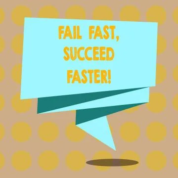 Word writing text Fail Fast Succeed Faster. Business concept for Do not give up Ilustração Stock