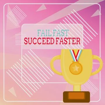 Word writing text Fail Fast Succeed Faster. Business concept for dont give up Ilustração Stock