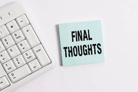 Word writing text Final Thoughts. Business concept for the conclusion or l... Stockfoto's