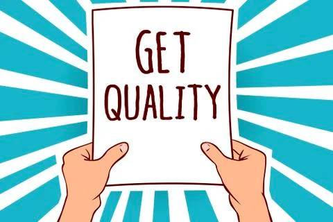 Word writing text Get Quality. Business concept for features and characteristics Stock Illustration