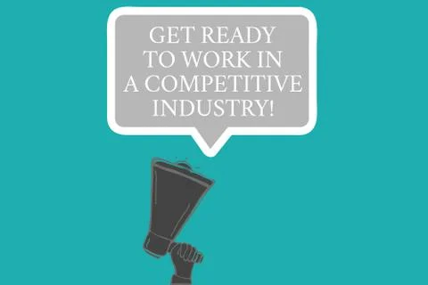 Word writing text Get Ready To Work In A Competitive Industry. Business concept Stock Illustration