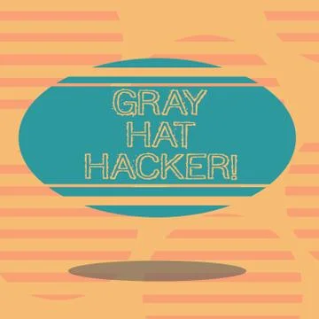Word writing text Gray Hat Hacker. Business concept for Computer security expert Illustrazione stock