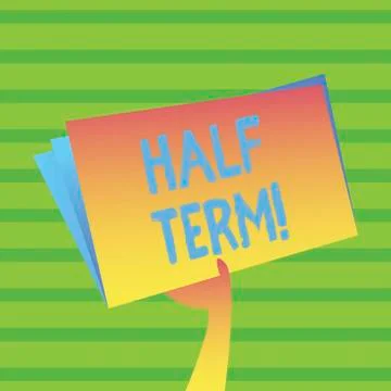 Word writing text Half Term. Business concept for Short holiday in the middle of Stock Illustration