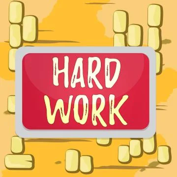 Word writing text Hard Work. Business concept for always putting a lot of effort Stock Illustration