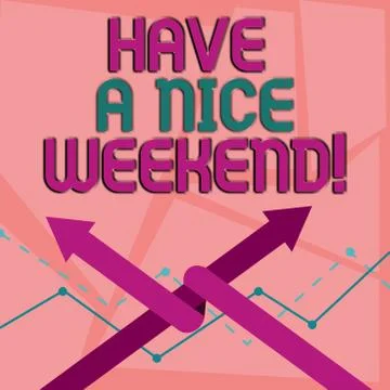 Word writing text Have A Nice Weekend. Business concept for wishing someone that Stock-Illustration