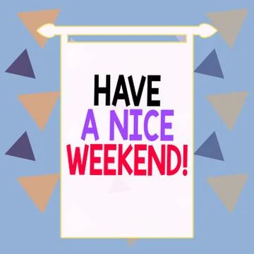 Word writing text Have A Nice Weekend. Business concept for wishing someone that 库存插图