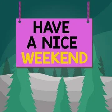 Word writing text Have A Nice Weekend. Business concept for wishing someone that Stock-Illustration