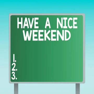Word writing text Have A Nice Weekend. Business concept for wishing someone that Stock Illustration