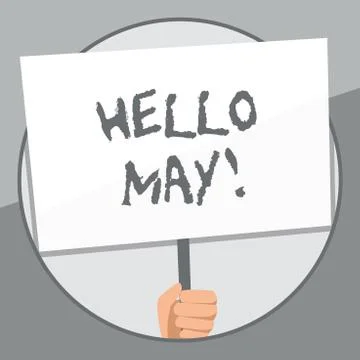 Word writing text Hello May. Business concept for welcoming fifth month year Illustration