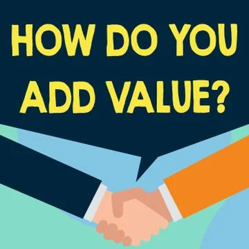 Word writing text How Do You Add Value Question. Business concept for improve 스톡 일러스트