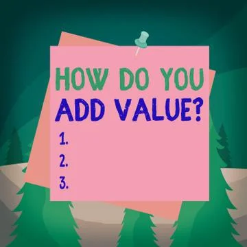 Word writing text How Do You Add Value Question. Business concept for improve 스톡 일러스트
